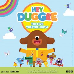 Hey Duggee - The Live Theatre Show Hey Duggee - The Live Theatre Show